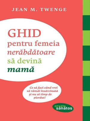 cover image of Ghid pentru femeia nerăbdătoare să devină mamă